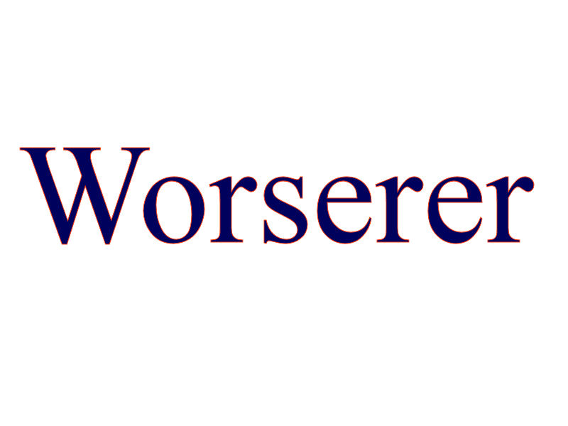 Revisiting What May Have Been Worserer